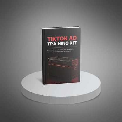 TikTok Ad Training Kit E-book + Video